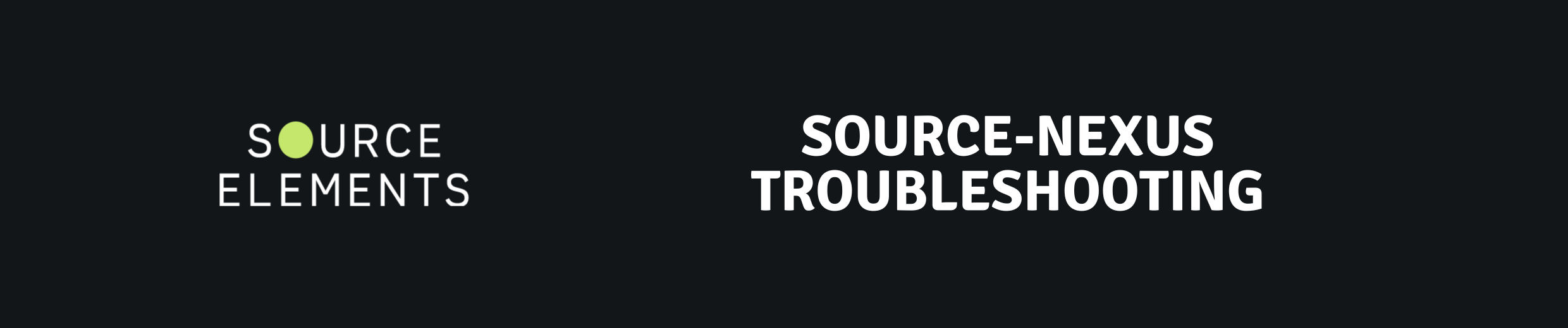 Source-Nexus Troubleshooting